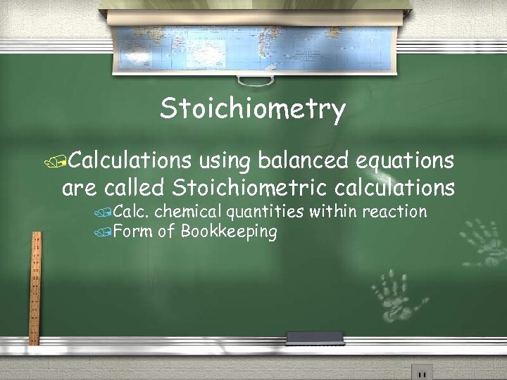 Stoichiometry /Calculations using balanced equations are called Stoichiometric calculations /Calc. chemical quantities within reaction