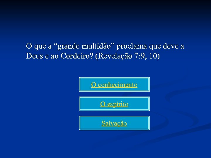 O que a “grande multidão” proclama que deve a Deus e ao Cordeiro? (Revelação