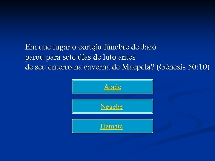 Em que lugar o cortejo fúnebre de Jacó parou para sete dias de luto