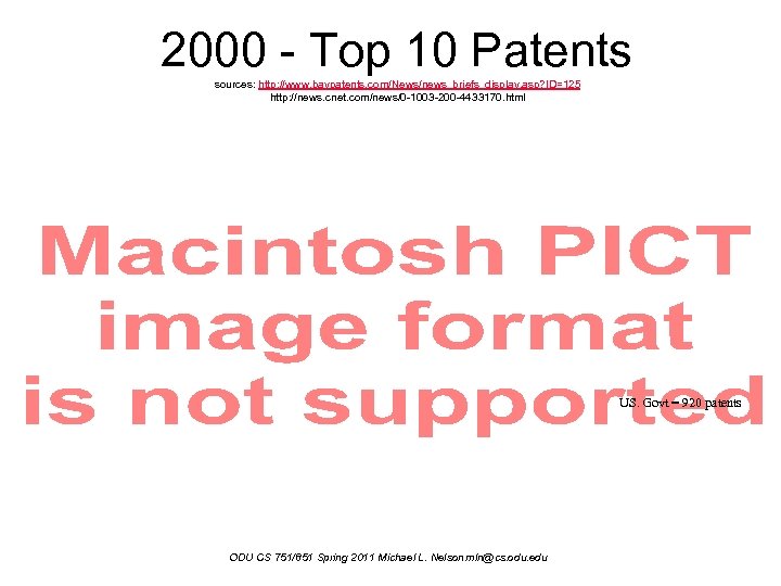 2000 - Top 10 Patents sources: http: //www. baypatents. com/News/news_briefs_display. asp? ID=125 http: //news.
