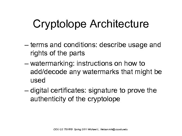 Cryptolope Architecture – terms and conditions: describe usage and rights of the parts –
