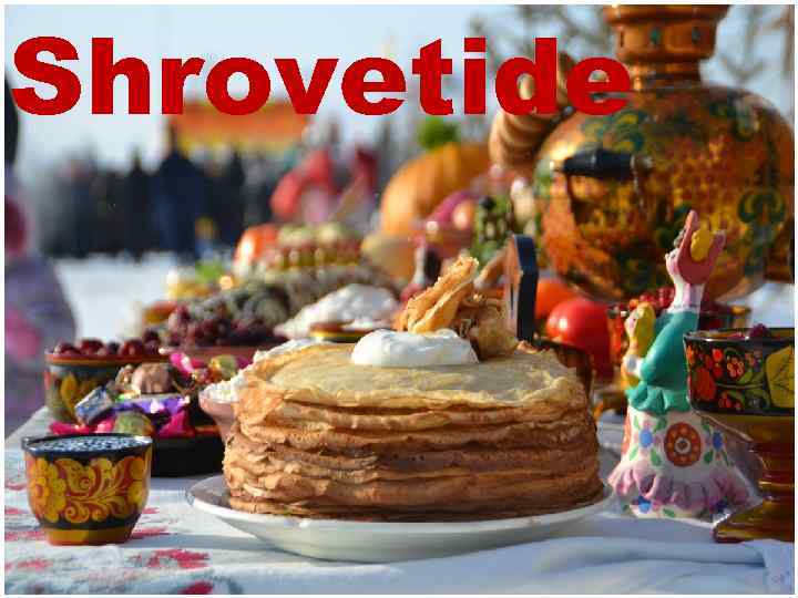Shrovetide 