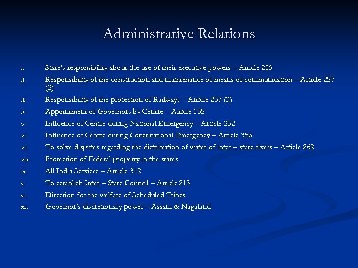 Administrative Relations i. iii. iv. v. viii. ix. x. xii. State’s responsibility about the