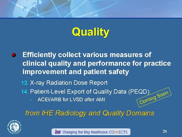 Quality Efficiently collect various measures of clinical quality and performance for practice improvement and