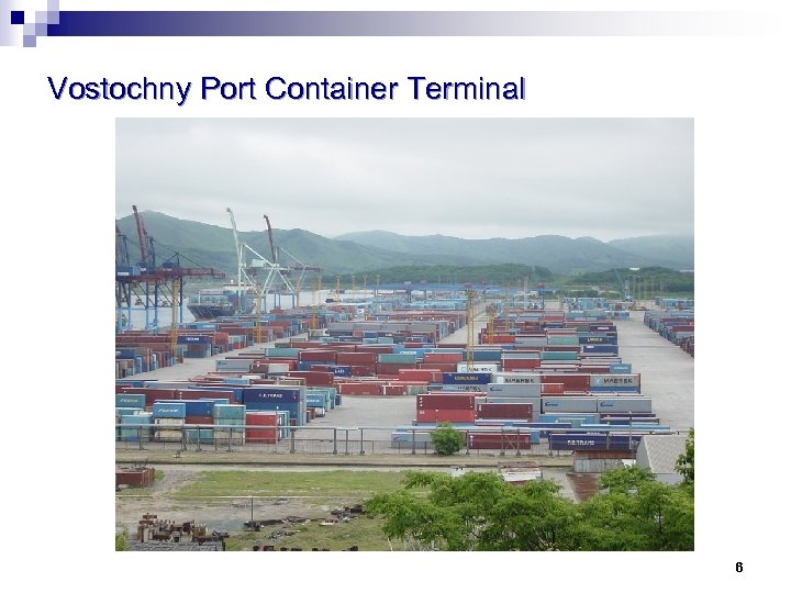 Vostochny Port Container Terminal 6 