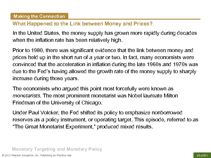 Making the Connection What Happened to the Link between Money and Prices? In the