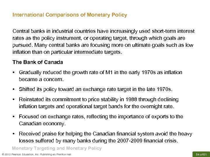 International Comparisons of Monetary Policy Central banks in industrial countries have increasingly used short-term