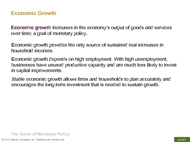 Economic Growth Economic growth Increases in the economy’s output of goods and services over