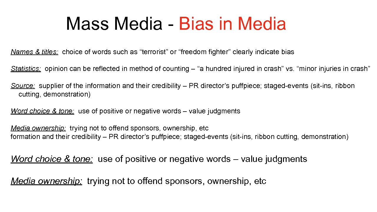 Mass Media - Bias in Media Names & titles: choice of words such as