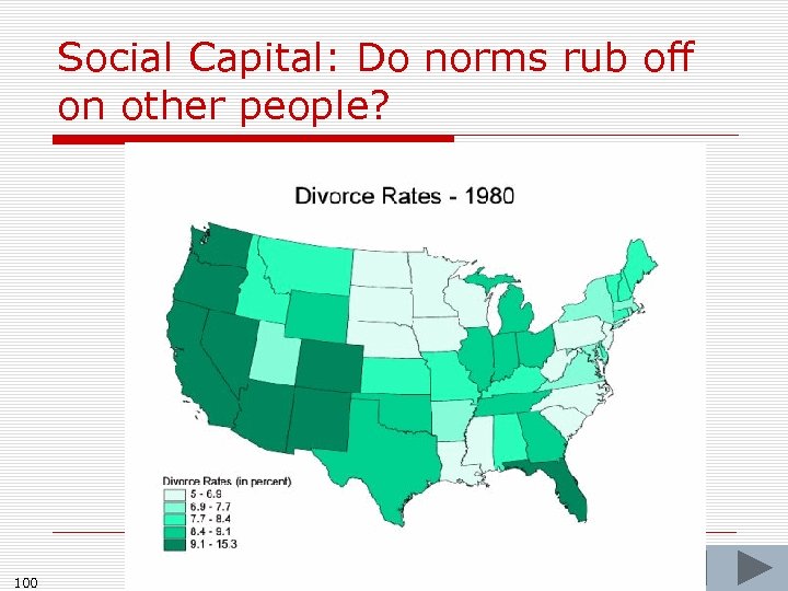 Social Capital: Do norms rub off on other people? 100 