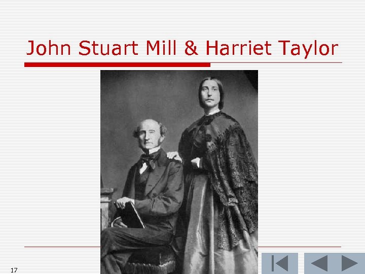 John Stuart Mill & Harriet Taylor 17 