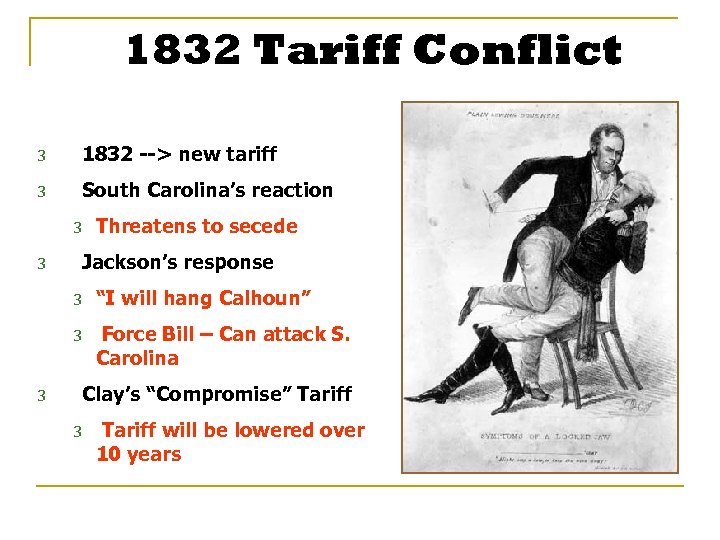 1832 Tariff Conflict 3 1832 --> new tariff 3 South Carolina’s reaction 3 3