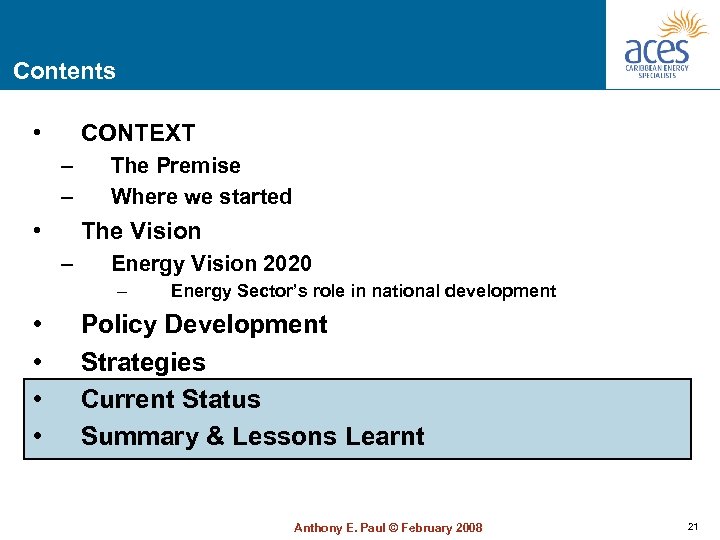 Contents • CONTEXT – – • The Premise Where we started The Vision –