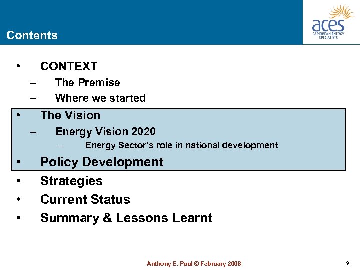 Contents • CONTEXT – – • The Premise Where we started The Vision –