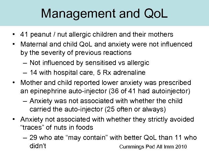 Management and Qo. L • 41 peanut / nut allergic children and their mothers