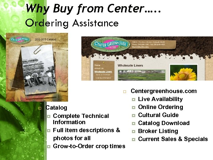 Why Buy from Center…. . Ordering Assistance Catalog Complete Technical Information Full item descriptions