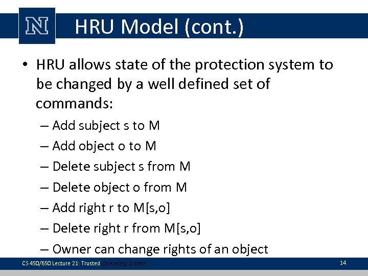 HRU Model (cont. ) • HRU allows state of the protection system to be