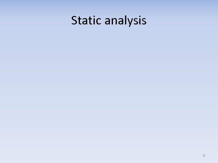 Static analysis 8 