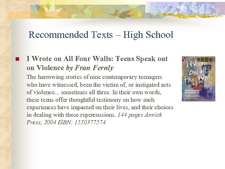 Recommended Texts – High School n I Wrote on All Four Walls: Teens Speak