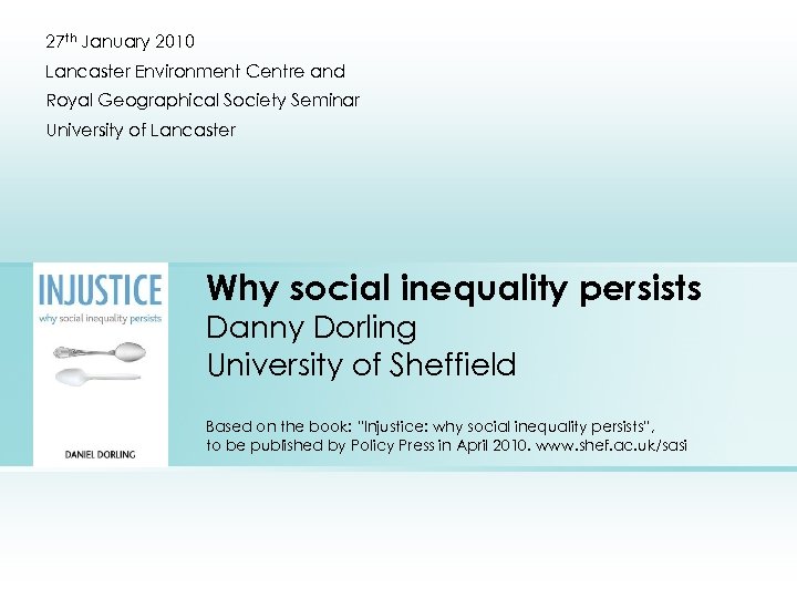 27 th January 2010 Lancaster Environment Centre and Royal Geographical Society Seminar University of