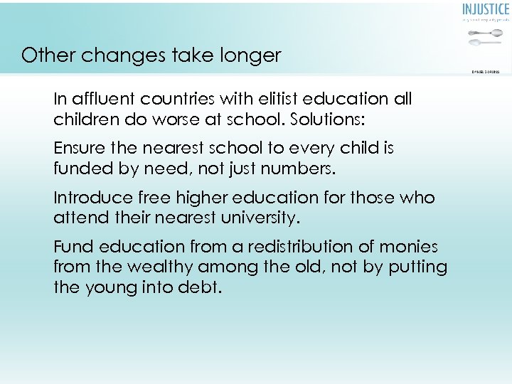 Other changes take longer In affluent countries with elitist education all children do worse