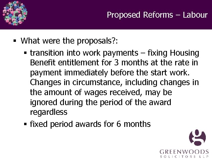 Proposed Reforms – Labour § What were the proposals? : § transition into work
