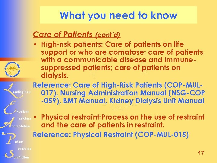 What you need to know Care of Patients (cont’d) • High-risk patients: Care of