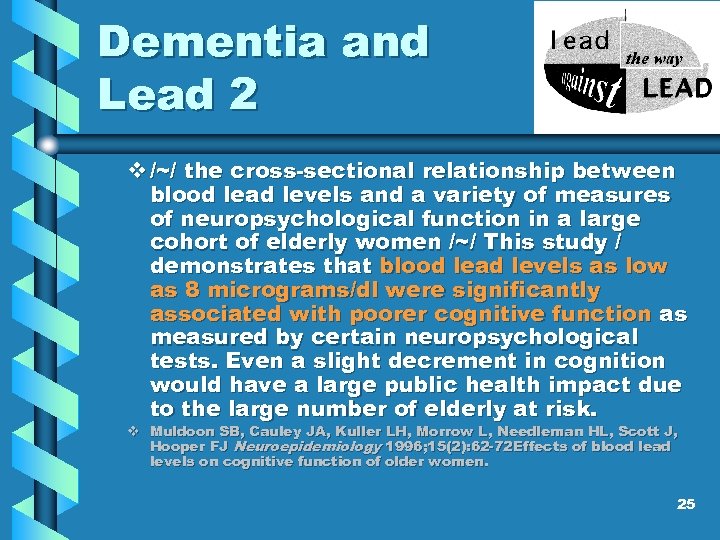Dementia and Lead 2 v /~/ the cross-sectional relationship between blood lead levels and