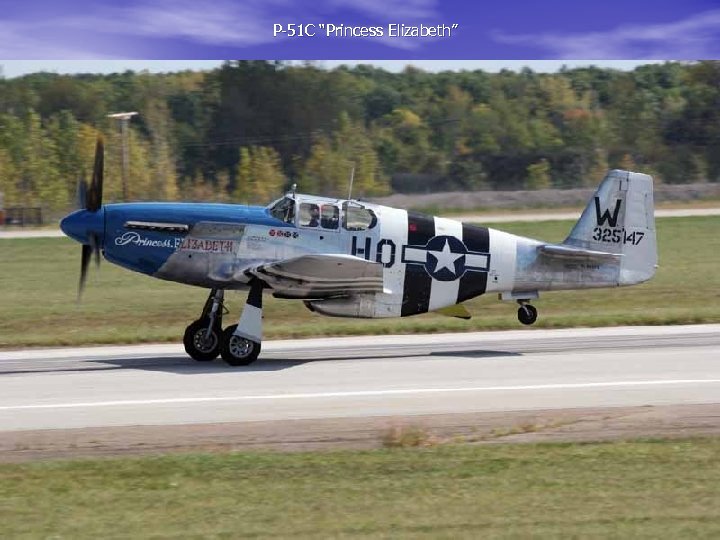 P-51 C “Princess Elizabeth” 