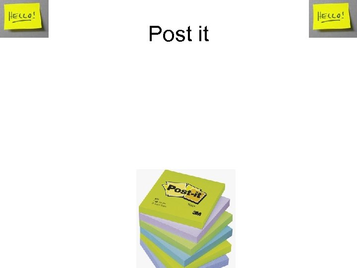 Post it 