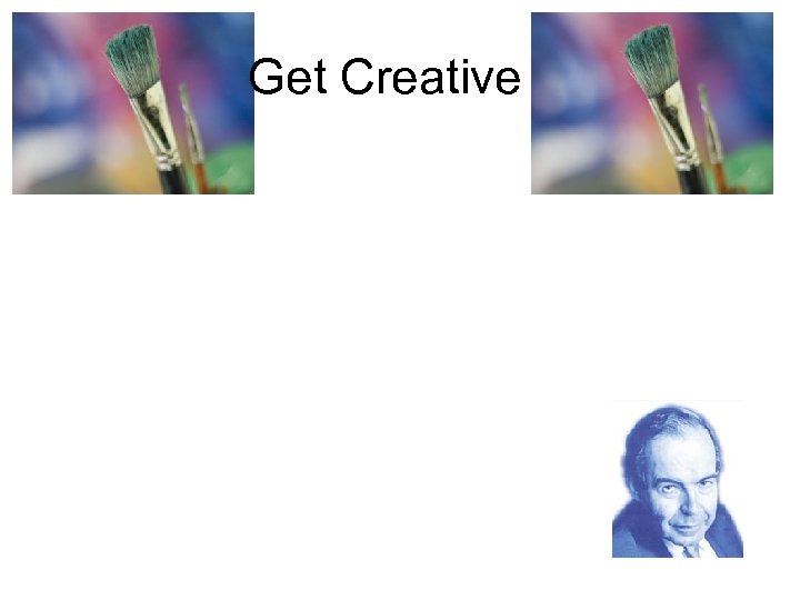 Get Creative 