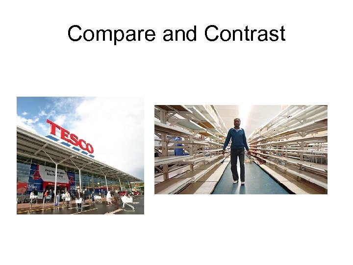 Compare and Contrast 