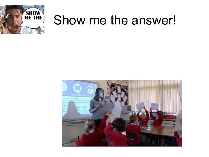 Show me the answer! 