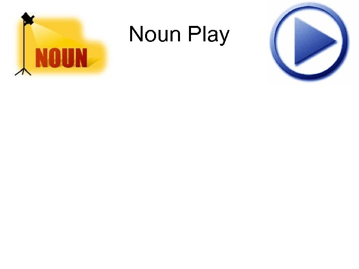 Noun Play 
