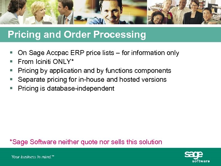 Pricing and Order Processing § § § On Sage Accpac ERP price lists –