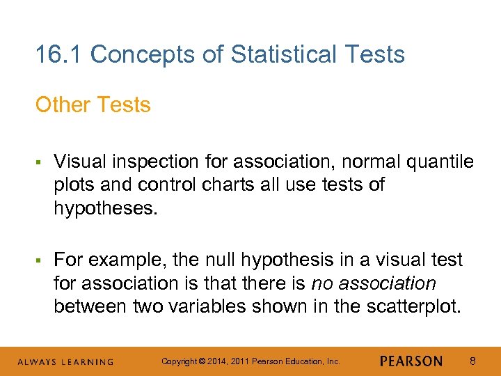 16. 1 Concepts of Statistical Tests Other Tests § Visual inspection for association, normal