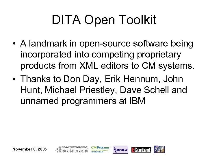DITA Open Toolkit • A landmark in open-source software being incorporated into competing proprietary