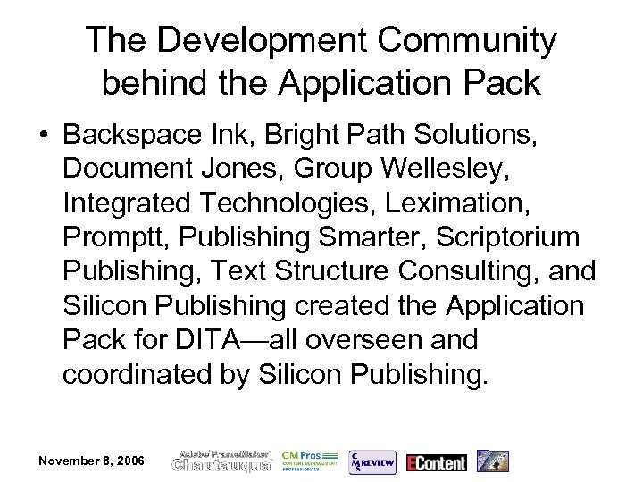 The Development Community behind the Application Pack • Backspace Ink, Bright Path Solutions, Document