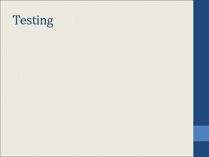Testing 