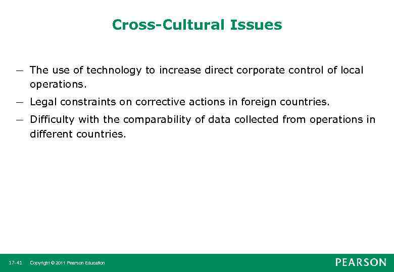 Cross-Cultural Issues — The use of technology to increase direct corporate control of local