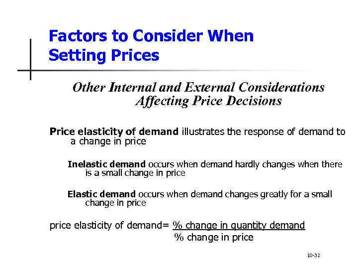 Factors to Consider When Setting Prices Other Internal and External Considerations Affecting Price Decisions