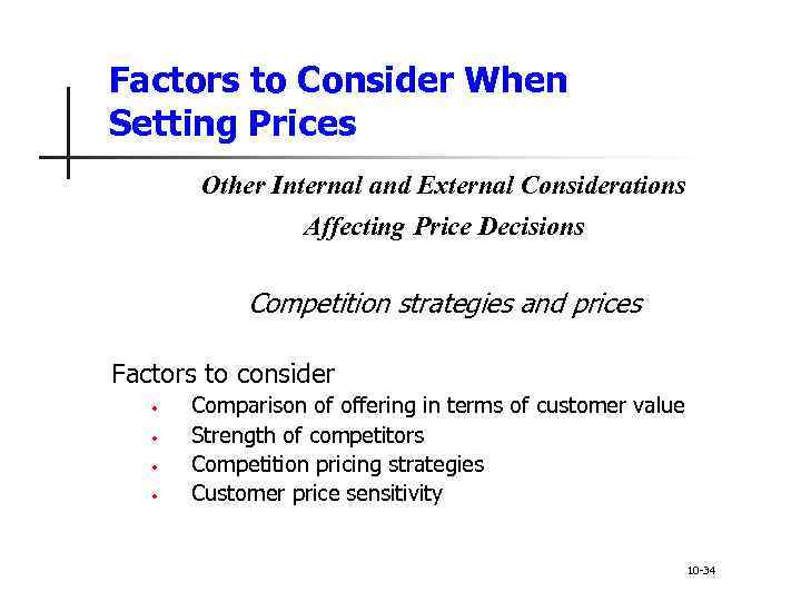 Factors to Consider When Setting Prices Other Internal and External Considerations Affecting Price Decisions