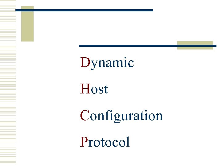 Dynamic Host Configuration Protocol 