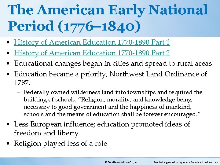 The American Early National Period (1776 1840) • • History of American Education 1770