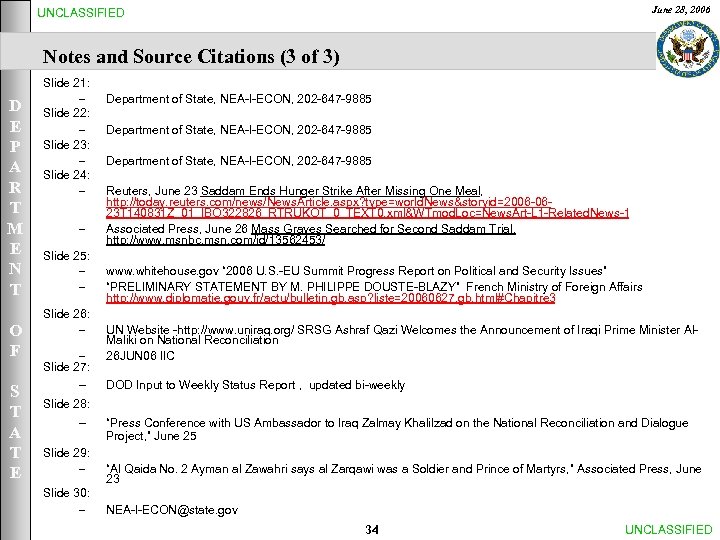 June 28, 2006 UNCLASSIFIED Notes and Source Citations (3 of 3) D E P