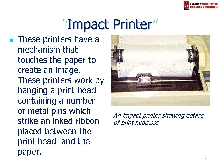 types of impact printers