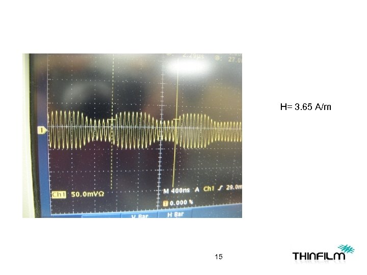 H= 3. 65 A/m 15 