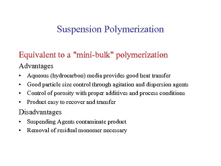 General Approaches To Polymer Synthesis 1 Addition