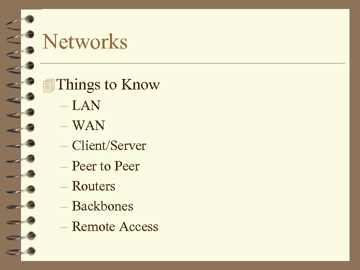 Networks 4 Things to Know – LAN – WAN – Client/Server – Peer to