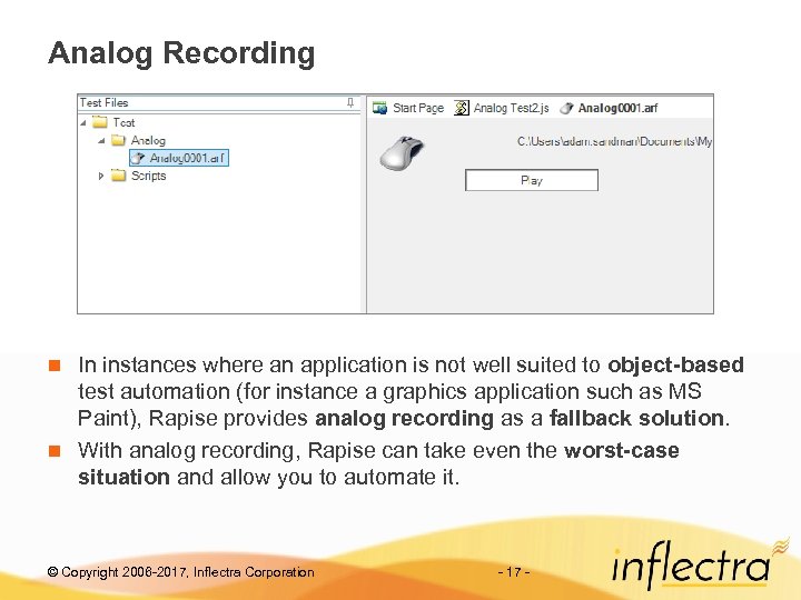 Analog Recording In instances where an application is not well suited to object-based test